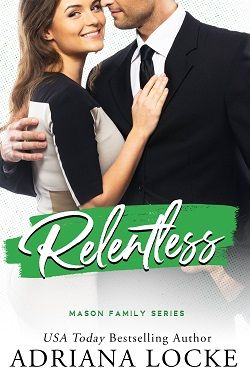 Relentless (Mason Family 4) by Adriana Locke