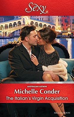 The Italian's Virgin Acquisition by Michelle Conder