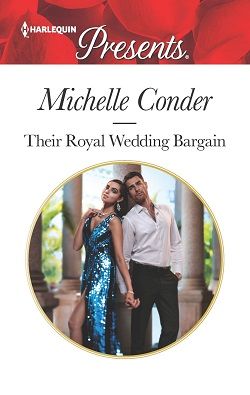 Their Royal Wedding Bargain by Michelle Conder