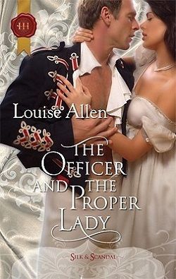 The Officer and the Proper Lady by Louise Allen