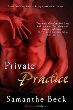 Private Practice (Private Pleasures 1) by Samanthe Beck