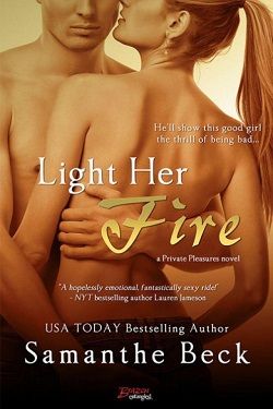 Light Her Fire (Private Pleasures 2) by Samanthe Beck