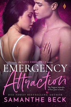 Emergency Attraction (Love Emergency 3) by Samanthe Beck