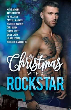 Christmas with a Rockstar (Rock Revenge Trilogy 3.50) by Cari Quinn