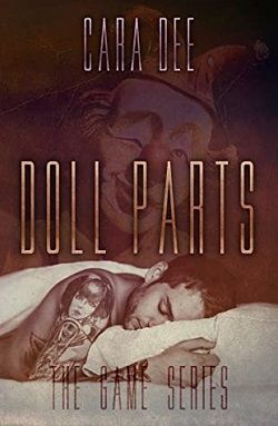 Doll Parts (The Game 4) by Cara Dee