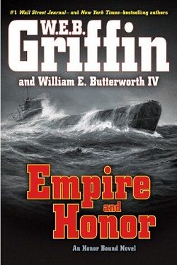 Empire and Honor (Honor Bound 7) by W.E.B. Griffin