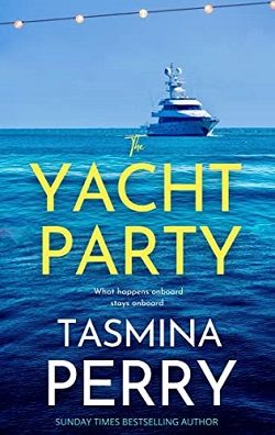 The Yacht Party (Lara Stone) by Tasmina Perry