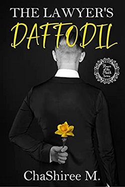 The Lawyer's Daffodil (Flower of the Month) by ChaShiree M