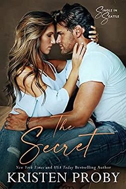 The Secret (Single in Seattle 1) by Kristen Proby