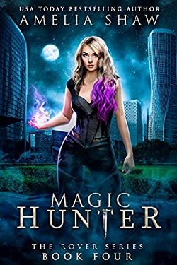 Magic Hunter (The Rover 4) by Amelia Shaw