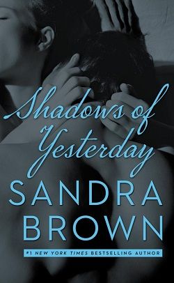 Shadows of Yesterday by Sandra Brown