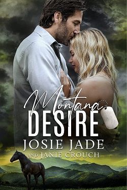 Montana Desire by Josie Jade
