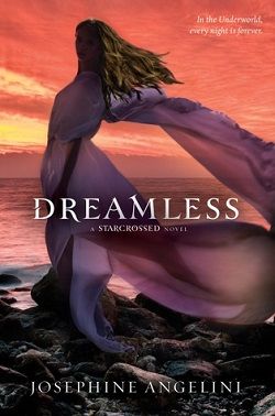 Dreamless (Starcrossed 2) by Josephine Angelini