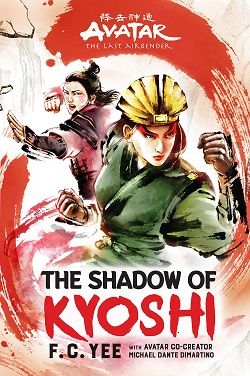 The Shadow of Kyoshi (Avatar, The Last Airbender) by F.C. Yee