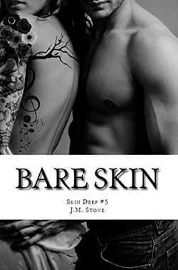 Bare Skin (Skin Deep 5) by J.M. Stone