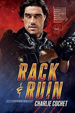 Rack & Ruin (THIRDS 3) by Charlie Cochet