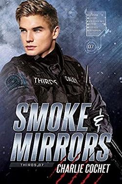 Smoke & Mirrors (THIRDS 7) by Charlie Cochet