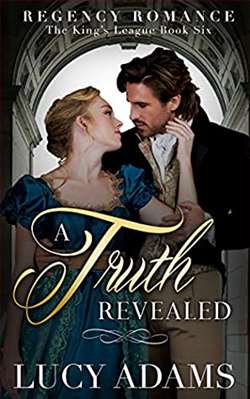A Truth Revealed (The King's League) by Lucy Adams
