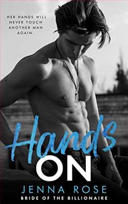 Hands On (Bride of the Billionaire) by Jenna Rose