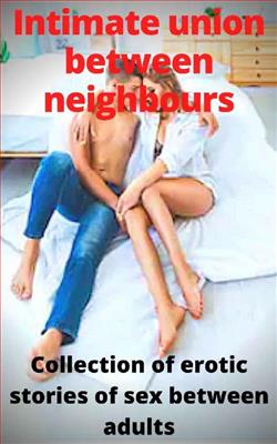 Intimate Union Between Neighbours by Edward Adams