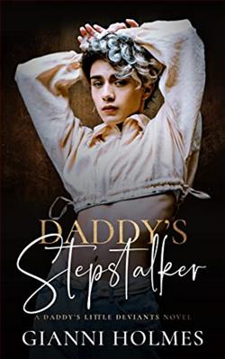 Daddy's Stepstalker (Daddy's Little Deviants) by Gianni Holmes