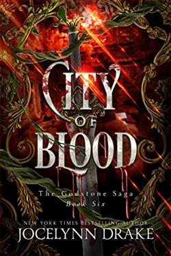 City of Blood (Godstone Saga 6) by Jocelynn Drake