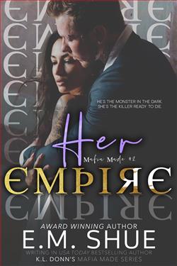 Her Empire by E.M. Shue