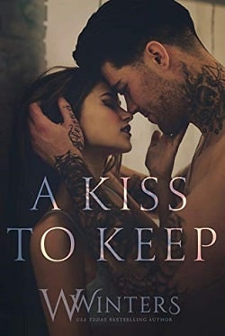 A Kiss to Keep by W. Winters, Willow Winters