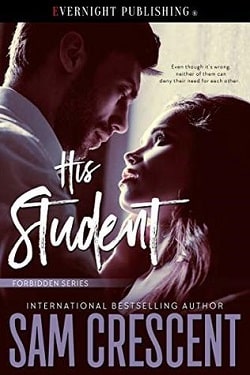 His Student (Forbidden Series 1) by Sam Crescent