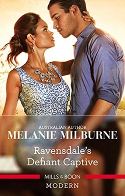 Ravensdale's Defiant Captive by Melanie Milburne.jpg