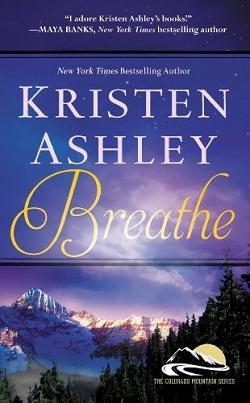 Breathe (Colorado Mountain 4) by Kristen Ashley.jpg