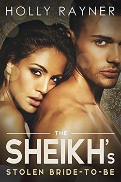 The Sheikh's Stolen Bride-To-Be by Holly Rayner.jpg?t