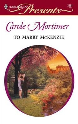 To Marry McKenzie by Carole Mortimer.jpg
