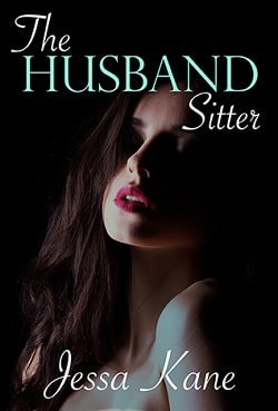The Husband Sitter by Jessa Kane.jpg