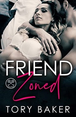 Friend Zoned - Love Trap by Tory Baker