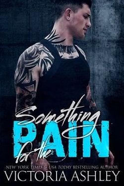 Something for the Pain (Pain 2) by Victoria Ashley