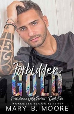 Forbidden Gold (Providence Gold 5) by Mary B. Moore