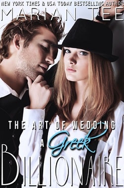 The Art of Wedding a Greek Billionaire by Marian Tee