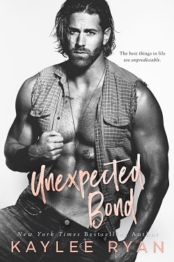 Unexpected Bond (Unexpected Arrivals 4) by Kaylee Ryan