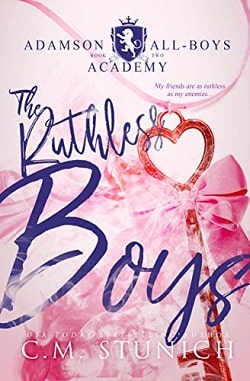 The Ruthless Boys (Adamson All-Boys Academy 2) by C.M. Stunich
