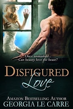 Disfigured Love by Georgia Le Carre