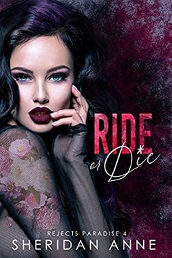 Ride or Die (Rejects Paradise 4) by Sheridan Anne