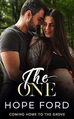 The One (Coming Home To The Grove 3) by Hope Ford