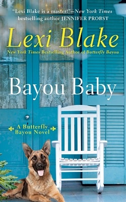 Bayou Baby (Butterfly Bayou 2) by Lexi Blake