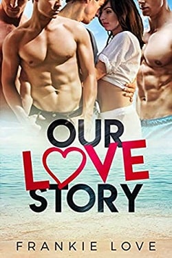 Our Love Story by Frankie Love
