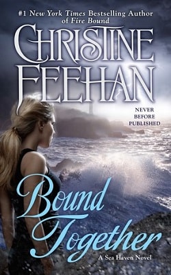 Bound Together (Sea Haven/Sisters of the Heart 6) by Christine Feehan