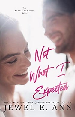 Not What I Expected by Jewel E. Ann