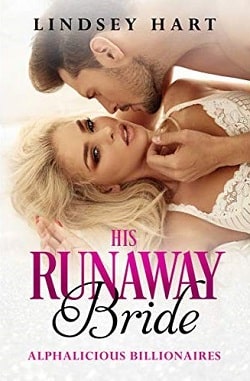 His Runaway Bride (Alphalicious Billionaires 7) by Lindsey Hart