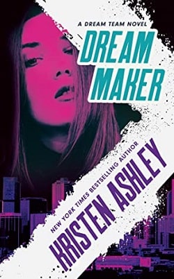Dream Maker (Dream Team 1) by Kristen Ashley