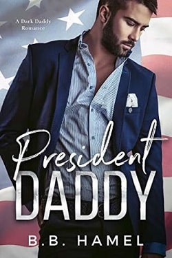 President Daddy (Dark Daddies 4) by B.B. Hamel